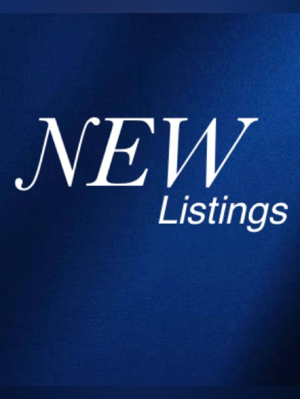 New Listings, Just Added! Take a Peak and Enjoy 🤗